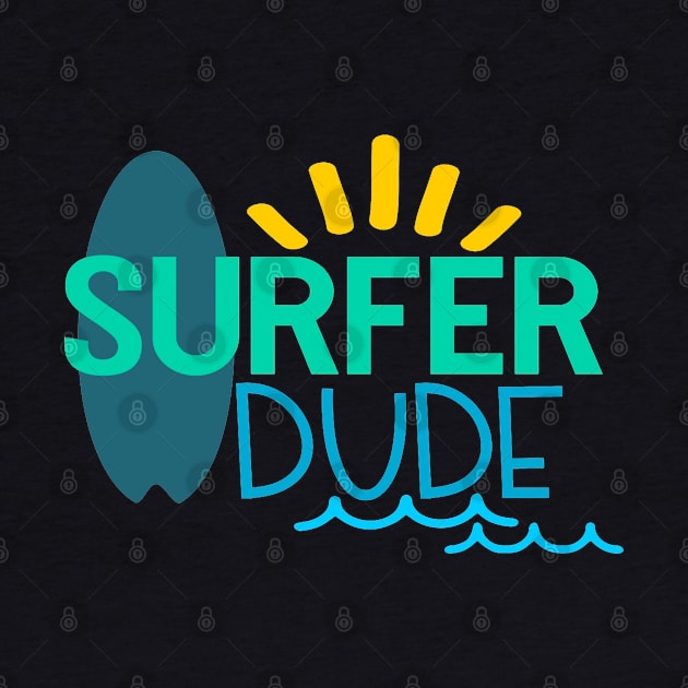 Surfer Dude by tropicalteesshop